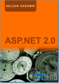 Asp.net 2.0 - Selçuk Özdemir Asp.net 2.0 - Selçuk Özdemir